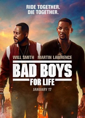 Bad Boys 3 for Life (2020)
Directors: Adil El Arbi, Bilall Fallah
Writers: Chris Bremner, Peter Craig,
Stars: Vanessa Hudgens, Will Smith, Alexander Ludwig