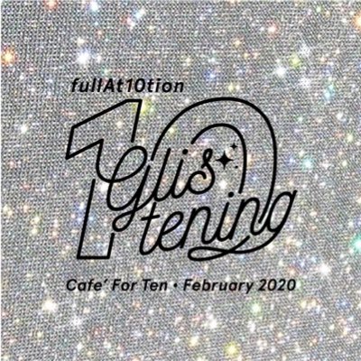 Thank you for all of your support in 2020 #fullAt10tion #glisTENingcafe 💜