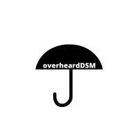 Overheard DSM (@overheard_dsm) 's Twitter Profile Photo Overheard DSM (@overheard_dsm) 's Twitter Profile Photo