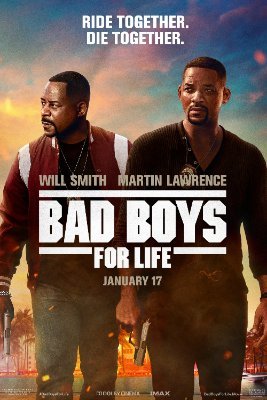 Bad Boys for Life (2020)
1h 53min | Action, Comedy, Crime | 17 January 2020 (USA)