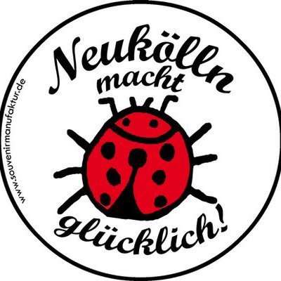 Neukölln macht glücklich! I love Neukölln! Intrinsisch motiviert!