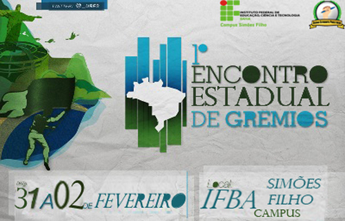 I Encontro Estadual de Grêmios Estudantis (EEGE) do IFBA ocorrerá de 31 de janeiro à 02 de fevereiro de 2011 no IFBA Campus Simões Filho.
