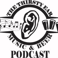 The Thirsty Ear Music & Beer Podcast(@ThirstyEarPod) 's Twitter Profile Photo