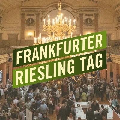 Frankfurter Riesling Tag - jährlicher Riesling Gipfel mit 30 - 40 Winzern und ca. 200 offenen Rieslingen. Probieren, entdecken & bewerten. Für alle Rieslingfans