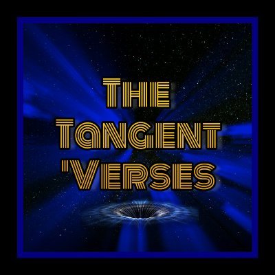 🍿The Tangent 'Verses Movie Podcast🍿