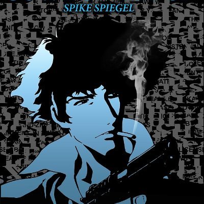 _SpikeSpiegel's profile picture. Whatever happen, happens...