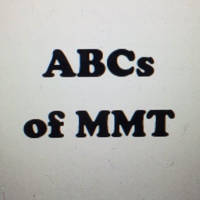 Modern Money Theory | Quotes, Links to works, YouTube Channel videos | Your go-to source for how the economy works | RT & use for reference! | #ABCsofMMT