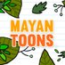 MayanToons (@mayantoons) Twitter profile photo MayanToons (@mayantoons) Twitter profile photo