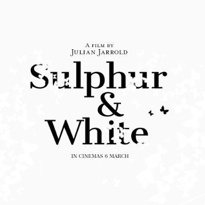 Based on a true story, #SulphurAndWhite is about how a troubled childhood can destroy one's future without love’s redemptive power. On release 6 March.