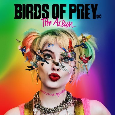 Official Birds Of Prey Soundtrack twitter page. 
In theaters 2.7.20