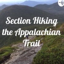 Official account for the podcast section hiking the AT. Discusses the skills, plans, and needs for a successful hike!