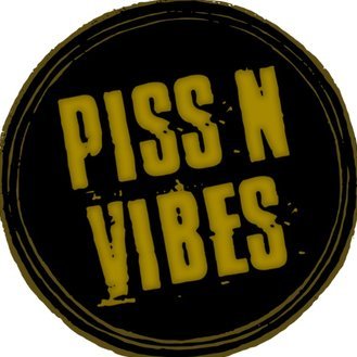 Piss N Vibes