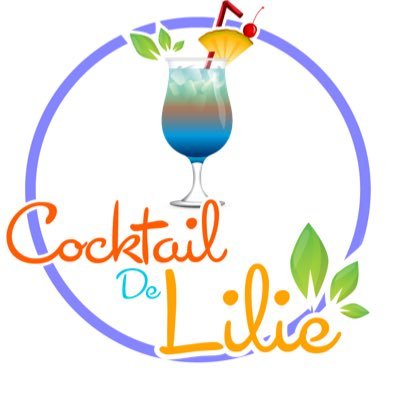 🍹 Cocktail De Lilie 🍹