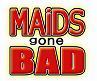 Maids Gone Bad is dedicated to sharing news articles from around the country of maids that have gone bad.