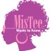 MisTee Wants To Know (@misteeto) Twitter profile photo MisTee Wants To Know (@misteeto) Twitter profile photo