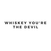 Whiskey You're The Devil (@whiskeythedevil) 's Twitter Profile