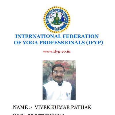 VIVEK YOG MAYA SANSTHAN
(Yoga Research Centre)
Jabalpur,M.P.
YOGACHARYA VIVEK KUMAR PATHAK
(YOGA TEACHER)