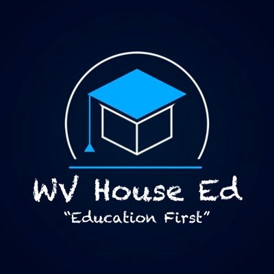 🍎🍎W. Va. House Education Committee 🍎🍎 “Education is the passport to the Future”