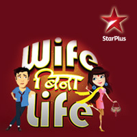 Official page for Wife Bina Life, on STAR Plus. A never seen before reality show on Indian Television.