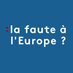 La faute à l'Europe? (@lafautealeurope) Twitter profile photo La faute à l'Europe? (@lafautealeurope) Twitter profile photo