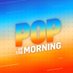 Pop of the Morning (@popofthemorning) Twitter profile photo