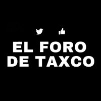 El Foro de Taxco (@elforodeldiario) 's Twitter Profile