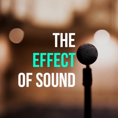 The Effect of Sound Podcast : Telling real stories about Audio Engineering, Live Sound, Recording Studios, Theatre and Mix Engineers. Can we tell your story?