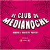 El Club De Medianoche 🎃🔪 (@club_medianoche) Twitter profile photo El Club De Medianoche 🎃🔪 (@club_medianoche) Twitter profile photo