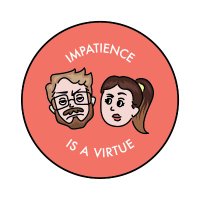 Impatience Is A Virtue Podcast (@aimpatience) 's Twitter Profile