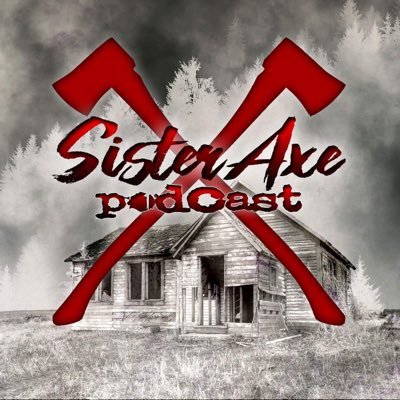 Sister_Axe's profile picture. A True Crime Podcast Hosted by sisters Stephanie and Rose. Join us as we dive into the world of MURDER, MAYHEM, & MADNESS!