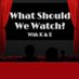 What Should We Watch (@wswwatchpodcast) Twitter profile photo What Should We Watch (@wswwatchpodcast) Twitter profile photo