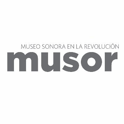 MusorSonora's profile picture. En el Museo Sonora en la Revolución podrás valorar la historia de manera única.