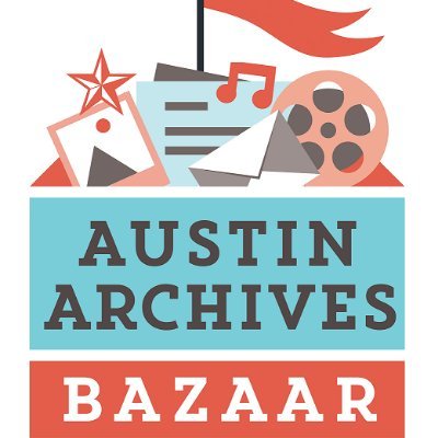 Austin Archives Bazaar is a #FREE event designed to bring the #Austin/Central #Texas community together to discover local #archives.