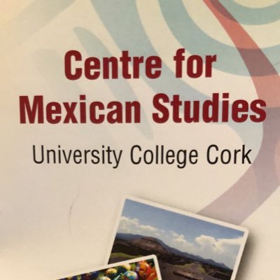 Twitter account for the Irish Centre for Mexican Studies. Est.1997 and housed in the Department of Spanish, Portuguese and Latin American Studies @UccSplas @ucc