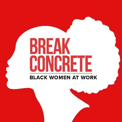 BreakConcrete's profile picture. Podcast. Black women navigating race and gender in the workplace. #breakconcrete
