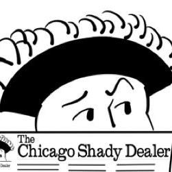 News: https://t.co/mm8Fk6yxwP 
Submissions: chicagoshadydealer@gmail.com 
IG: chicagoshadydealer