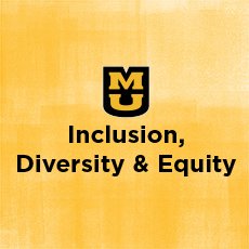 The University of Missouri's Division of Inclusion, Diversity & Equity. Mizzou Social Media Guidelines: https://t.co/qvUztLvQTb.