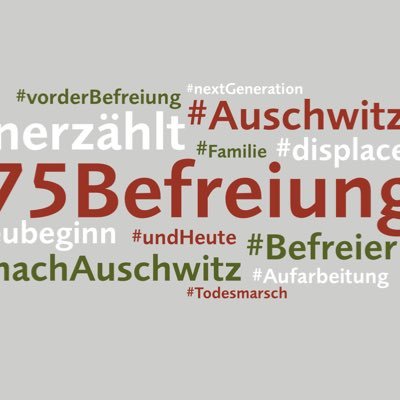 Mit #75Befreiung erinnern Gedenkstätten an die Befreiung vom Nationalsozialismus vor 75 Jahren