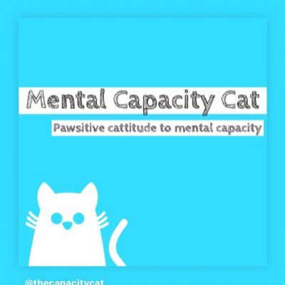 “Paws for thought” on all things Mental Capacity. Contact hannah@mentalcapacitycat.co.uk or DM us re: your training needs on MCA/DOLS/LPS and more!