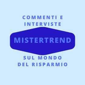 mister_trend's profile picture. Interviste e commenti su risparmio e investimenti.
Obiettivo: dare le basi della formazione finanziaria senza far venire l'orticaria
Ci provo, magari riesco ;-)