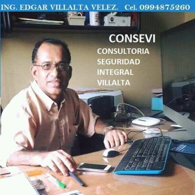 ING. CONSULTOR, ANALISTA, PERITO, ASESOR TÉCNICO PROFESIONAL EN CIENCIAS DE LA SEGURIDAD INTEGRAL. OPERADOR Y TÉCNICO EN SISTEMAS ELECTRÓNICOS DE SEGURIDAD.
