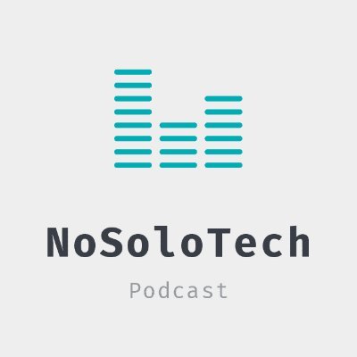 NoSoloTech - Podcast