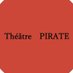 Théâtre PIRATE (@theatrepirate_) Twitter profile photo