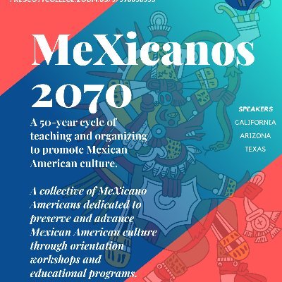 Launching a 50-year cycle of teaching and organizing to promote Mexican American culture. MeXicanos2070 are dedicated to preserve & advance indigenous cultura.