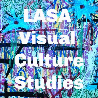This section of @LASACONGRESS seeks to create a platform for visual culture studies that can connect scholars from diverse fields.