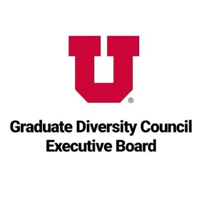 Graduate Diversity Council Executive Board | Serving graduate students @UUtah