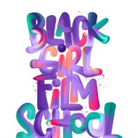 Black Girl Film School(@BLACKGIRLFILMS1) 's Twitter Profile Photo