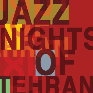 Jazz Nights of Tehran | http://t.co/RdQE7VeWyB is an organization devoted to Art and Music. We simply try to amplify voices of unheard artists and musicians.