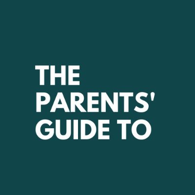The Parents’ Guide to
