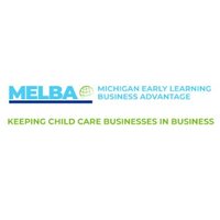 Michigan Early Learning Business Advantage (MELBA) - @melbasave Twitter Profile Photo